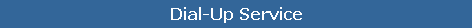 Dial-Up Service