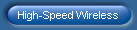 High-Speed Wireless